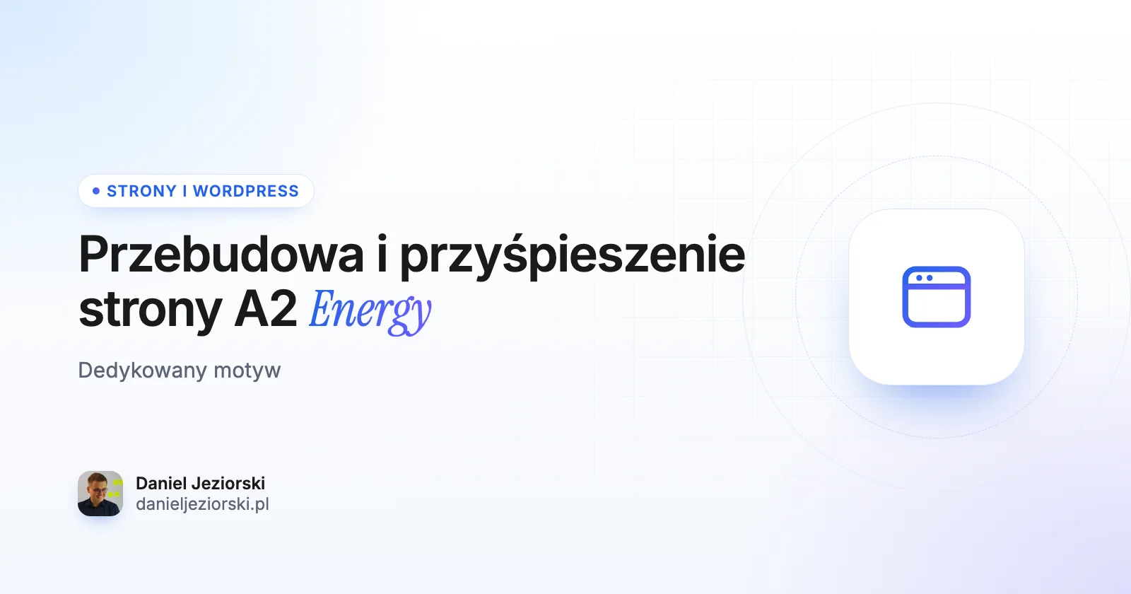 Przebudowa i przyśpieszenie strony A2 Energy: dedykowany motyw