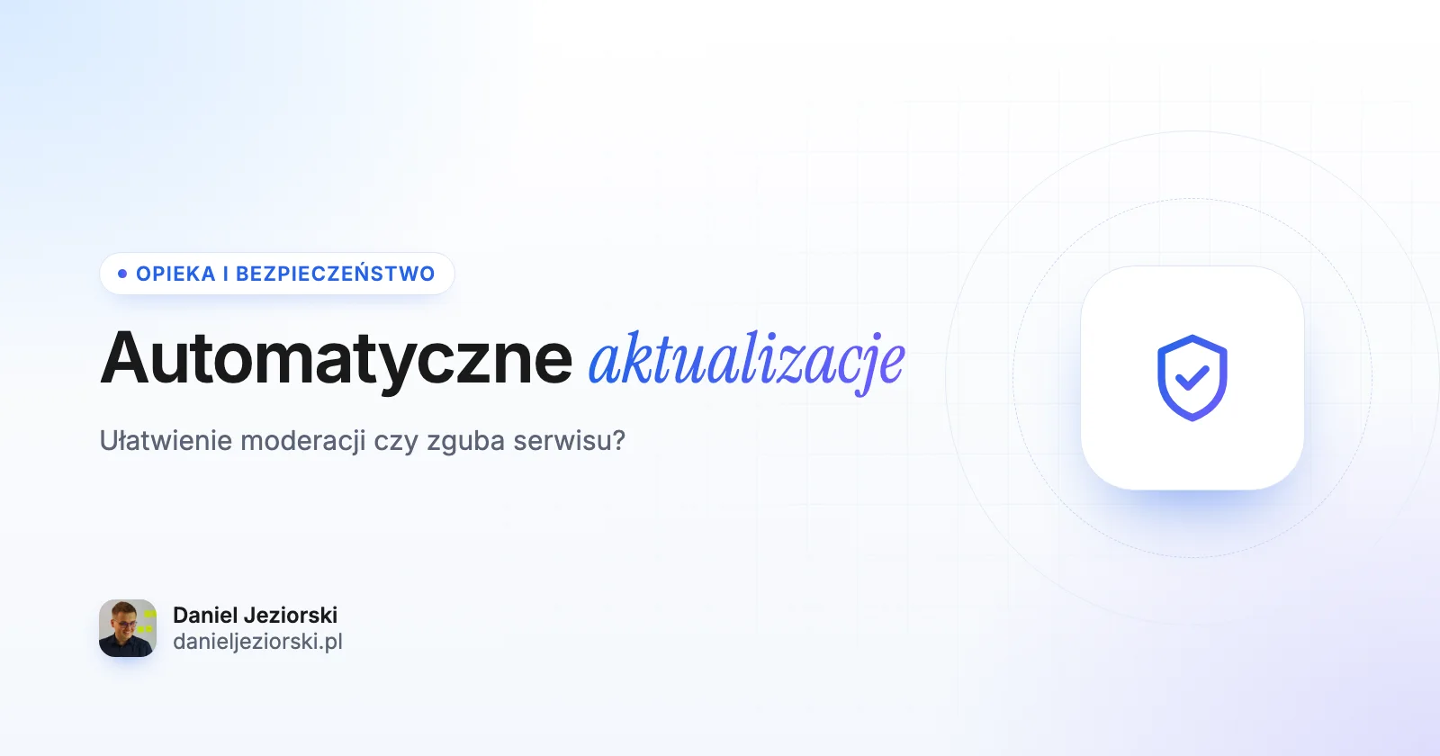 Automatyczne aktualizacje: ułatwienie moderacji czy zguba serwisu?