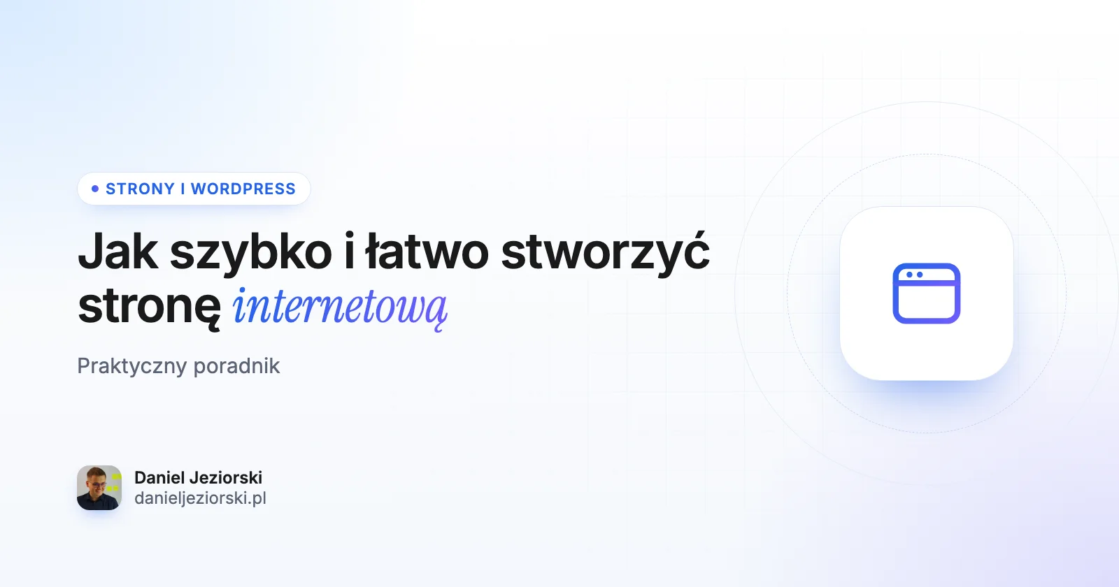 Jak stworzyć stronę internetową: poradnik dla eksperta i małej firmy