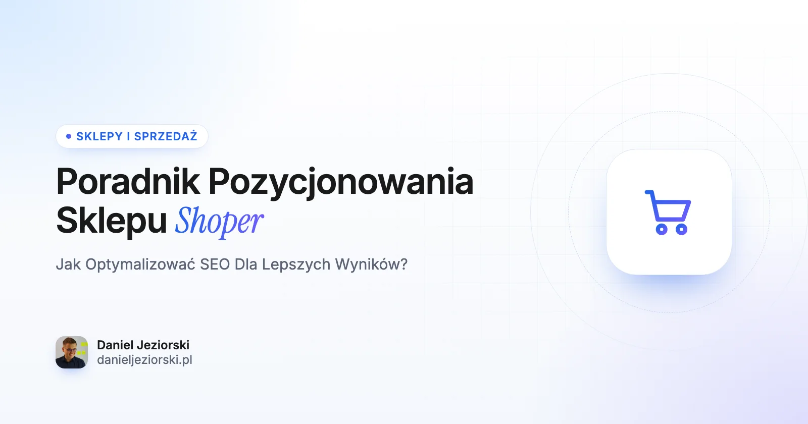 Pozycjonowanie sklepu na Shoperze: co ustawisz w panelu, a czego nie