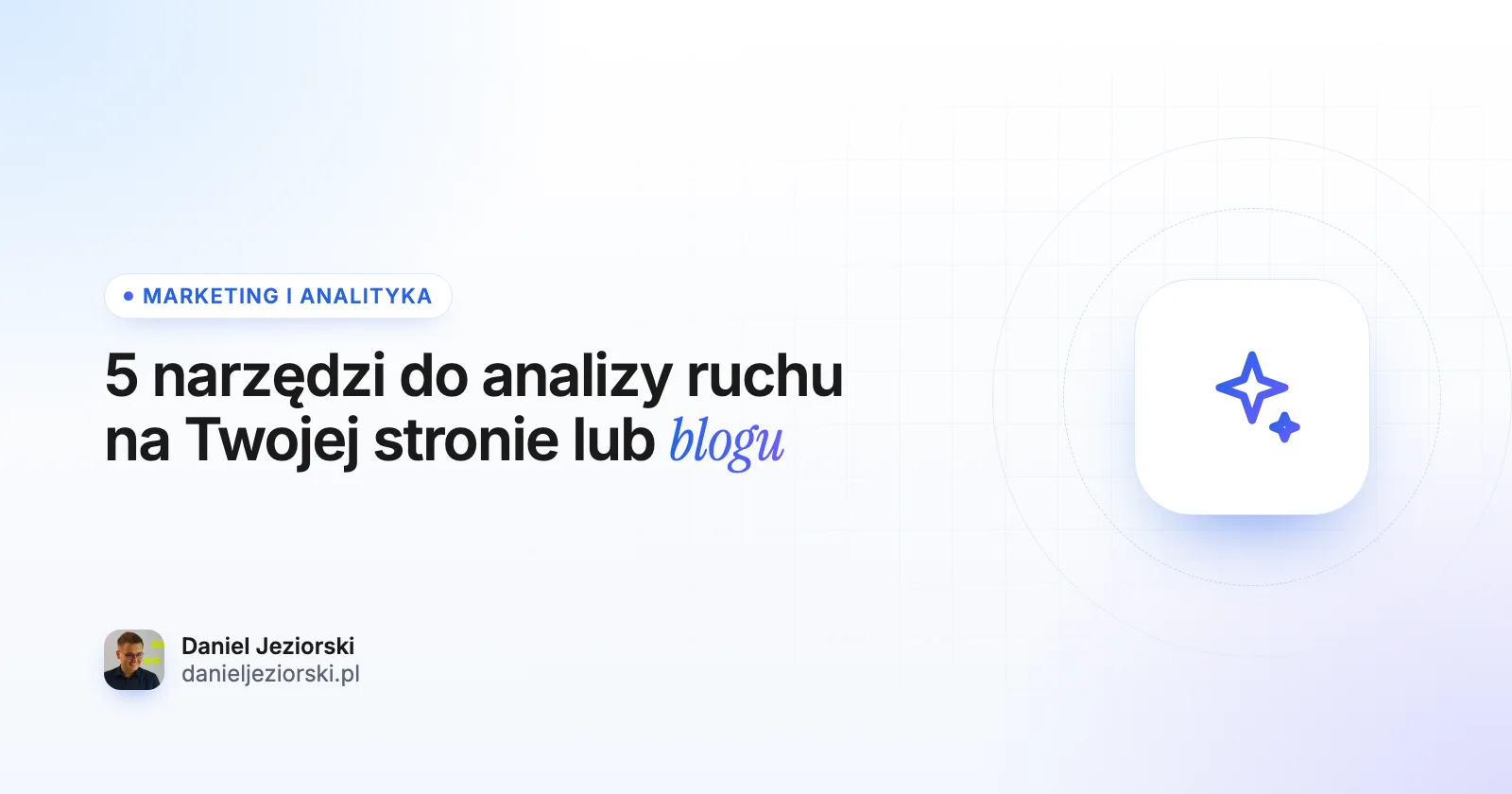 5 narzędzi do analizy ruchu na Twojej stronie lub blogu