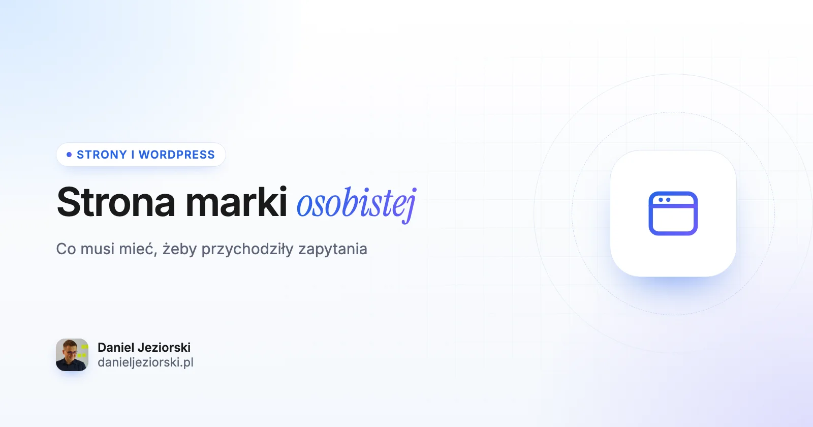 Strona marki osobistej: co musi mieć, żeby przychodziły zapytania