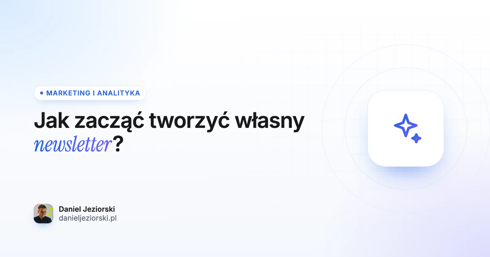Jak zacząć tworzyć własny newsletter?